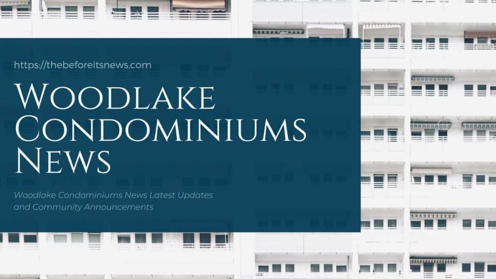 woodlake-condominiums-news