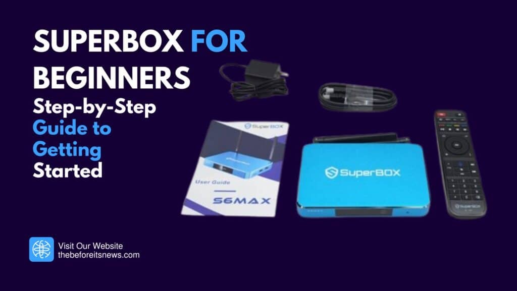 superbox-for-beginners